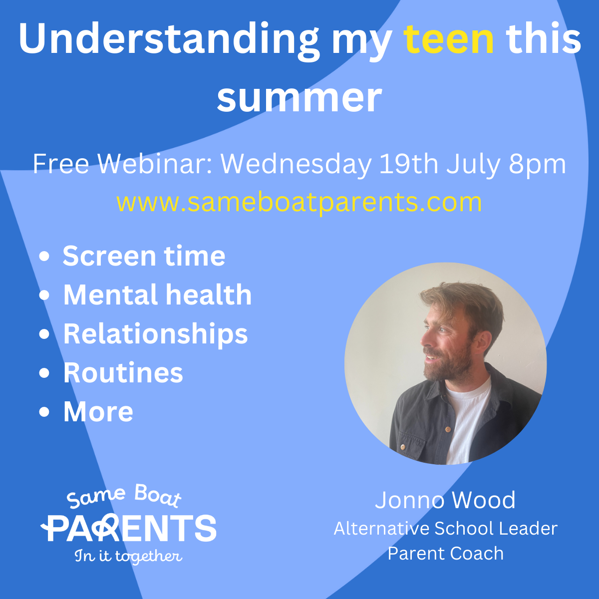 Understanding my teen this summer
