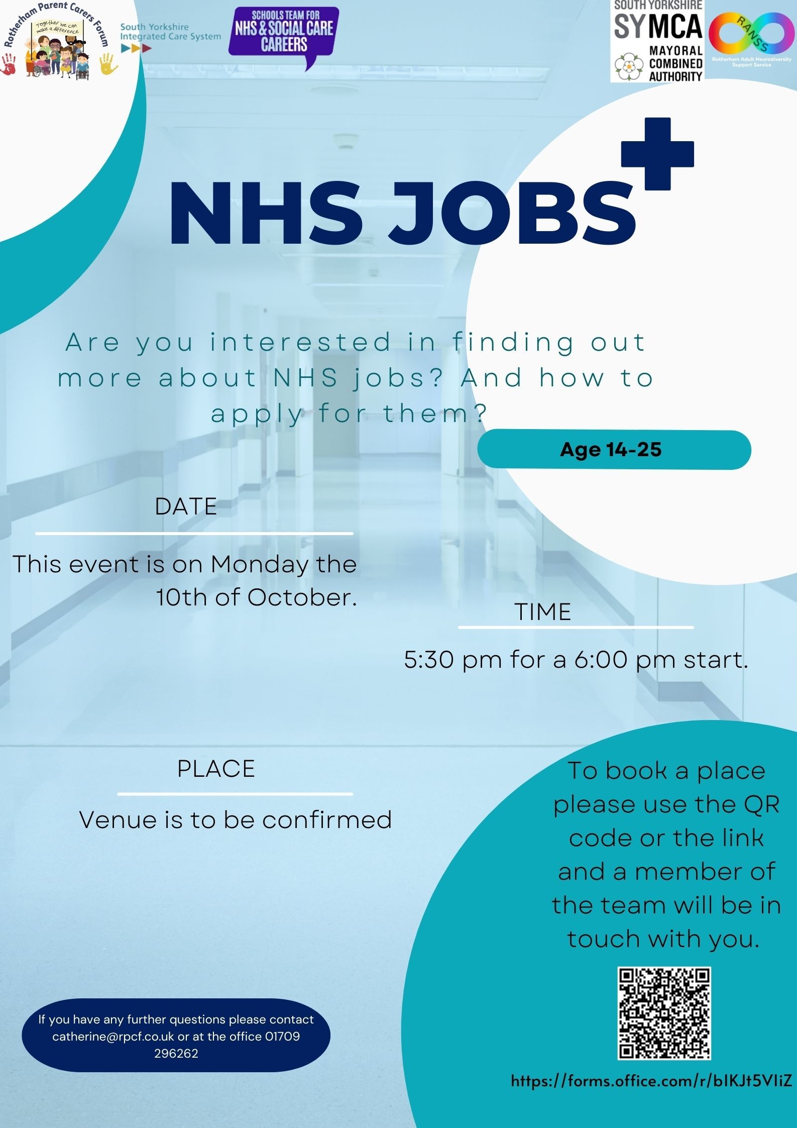 Poster for NHS jobs session - to be held on 10th October at 5:30pm for young people aged 14-25. Venue to be confirmed. To book a place please contact our office on 01709 296262.
